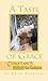 A Taste of Grace: Christian...