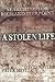 A Stolen Life: Searching fo...