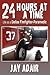 24 Hours at a Time by Jay Adair