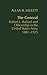 The General: Robert L. Bullard and Officership in the United States Army, 1881-1925 (Contributions in Military Studies)