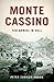Monte Cassino: Ten Armies in Hell