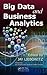 Big Data and Business Analytics by Jay Liebowitz