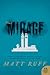 The Mirage by Matt Ruff