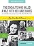 The Socialite Who Killed a Nazi With Her Bare Hands and 143 O... by William McDonald