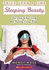 Sleeping Beauty: The One Who Took The Really Long Nap