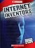 Internet Inventors (Cornerstones of Freedom: Third Series)