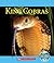 King Cobras (Nature's Children)