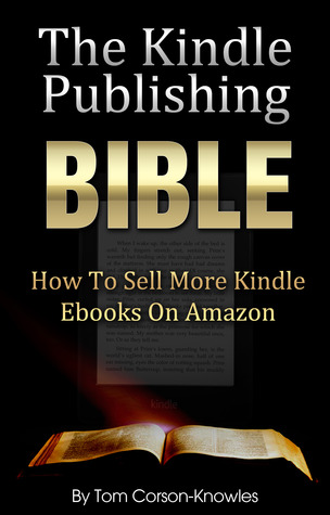 The Kindle Publishing Bible