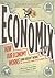 Economix: How and Why Our Economy Works and Doesn't Work, in Words and Pictures