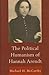 The Political Humanism of Hannah Arendt by Michael H. McCarthy
