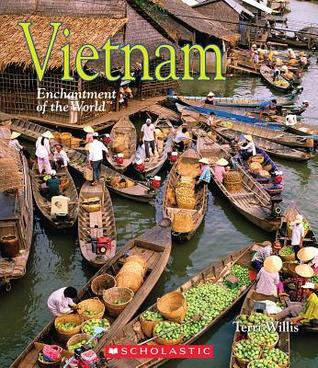 Vietnam: Enchantment of the World
