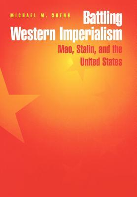 Battling Western Imperialism (Hardcover)