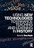 Using New Technologies to Enhance Teaching and Learning in History