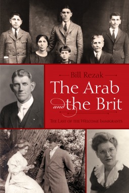 The Arab and the Brit: The Last of the Welcome Immigrants (Hardcover)