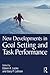 New Developments in Goal Setting and Task Performance