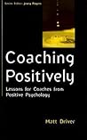 Coaching positive...