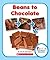 Beans to Chocolate (Rookie Read-About Science)