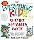 The Everything Kids' Games ...