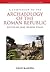 A Companion to the Archaeology of the Roman Republic