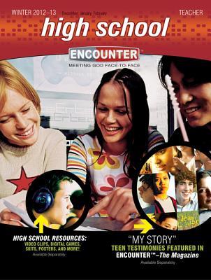 High School Teacher Winter 2012-2013 (Encounter Curriculum)