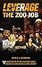 The Zoo Job (Leverage, #2)