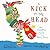 A Kick in the Head: An Everyday Guide to Poetic Forms