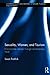 Sexuality, Women, and Tourism: Cross-border desires through contemporary travel (Contemporary Geographies of Leisure, Tourism and Mobility)