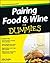 Pairing Food and Wine for Dummies by John Szabo