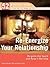 Re-Energize Your Relationsh...