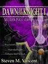 Dawn of the Knight I by Steven M. Vincent