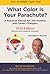 What Color Is Your Parachute? 2013: A Practical Manual for Job-Hunters and Career-Changers