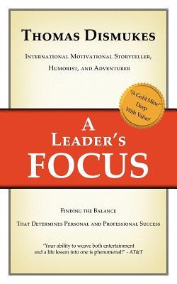 A Leader's Focus