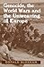 Genocide, the World Wars and the Unweaving of Europe