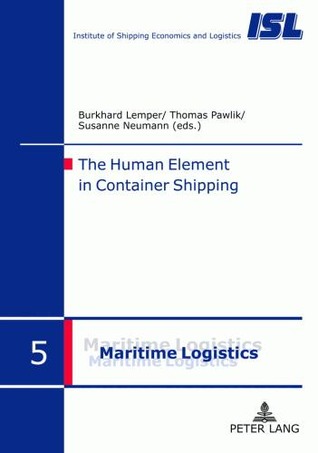 The Human Element in Container Shipping (Maritime Logistik / Maritime Logistics)
