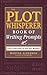 The Plot Whisperer Book of ...