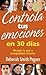 Controla tus emociones en 3...