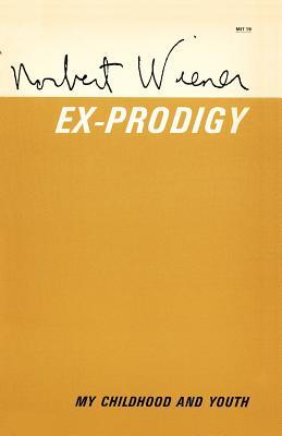 Ex-Prodigy: My Childhood And Youth (Paperback)