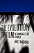 The Evolution of Film