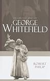 The Life and Times of George Whitefield The Life and Times of George Whitefield