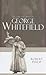 The Life and Times of George Whitefield