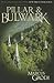 Pillar and Bulwark (Hardcover)