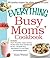 The Everything Busy Moms' Cookbook by Susan Whetzel