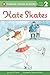 Kate Skates (Penguin Young Readers, Level 2)