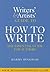 The Writers and Artists Guide to How to Write by Harry Bingham The Writers and Artists Guide to How to Write by Harry Bingham