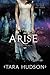 Arise: A Mesmerizing YA Paranormal Romance About a Ghost Girl and Love Between Life and Death (Hereafter Trilogy, 2)