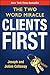 Clients First: The Two Word Miracle