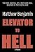 Elevator To Hell