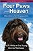 Four Paws from Heaven: Devotions for Dog Lovers