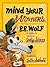 Mind Your Manners, B.B. Wolf