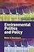 Environmental Politics and Policy by Walter A. Rosenbaum